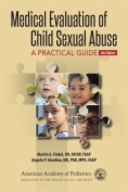 Medical Evaluation of Child Sexual Abuse (4th ed.)