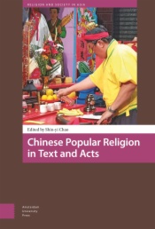 Chinese Popular Religion in Text and Acts