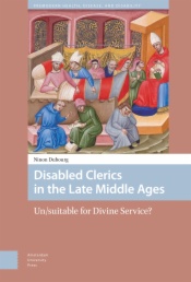 Disabled Clerics in the Late Middle Ages