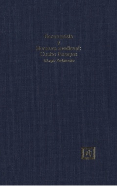 Reconquista y Literatura Medieval. Cuatro ensayos