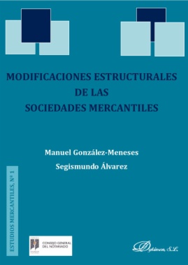 Modificaciones estructurales de las sociedades mercantiles