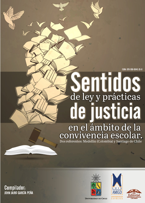 Sentidos de ley y prácticas de justicia en el ámbito de la convivencia escolar