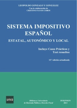 Sistema impositivo español : estatal, autonómico y local