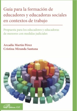 Guía para la formación de educadores y educadoras sociales en contextos de trabajo