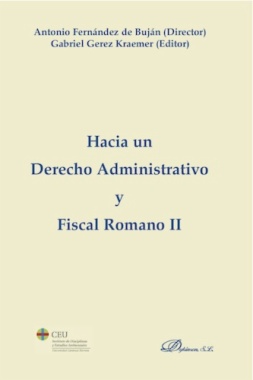 Hacia un Derecho administrativo y fiscal romano II