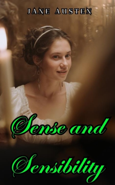 Sense and Sensibility