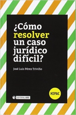 ¿Cómo resolver un caso jurídico difícil?