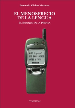 El menosprecio de la lengua. El Español en la prensa
