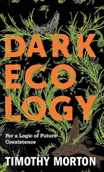 Dark Ecology