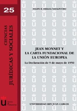 Jean Monnet y la Carta Fundacional de la Unión Europea