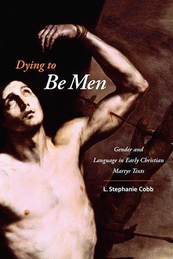 Dying to Be Men