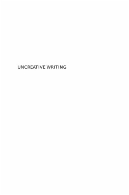 Uncreative Writing