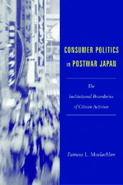 Consumer Politics in Postwar Japan