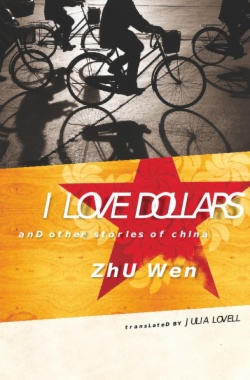 I Love Dollars and Other Stories of China