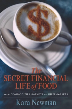 The Secret Financial Life of Food