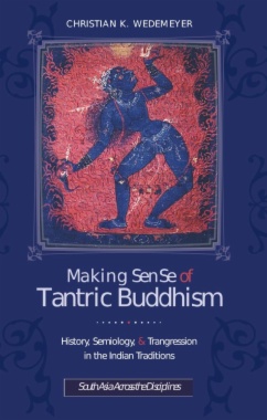 Making Sense of Tantric Buddhism