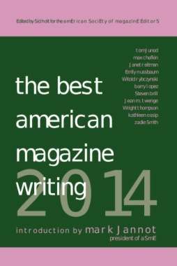 The Best American Magazine Writing 2014