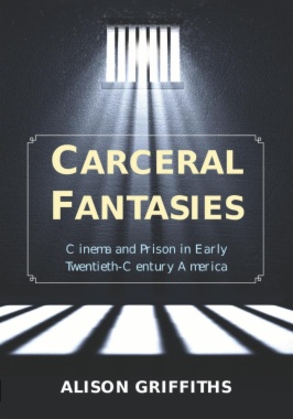 Carceral Fantasies