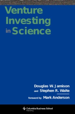 Venture Investing in Science