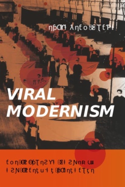 Viral Modernism