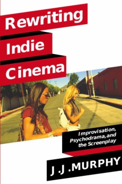 Rewriting Indie Cinema