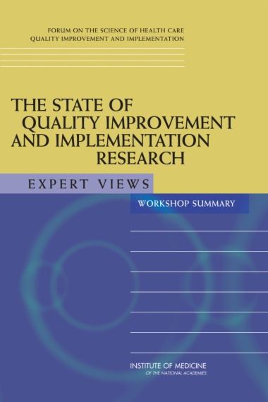 The State of Quality Improvement and Implementation Research