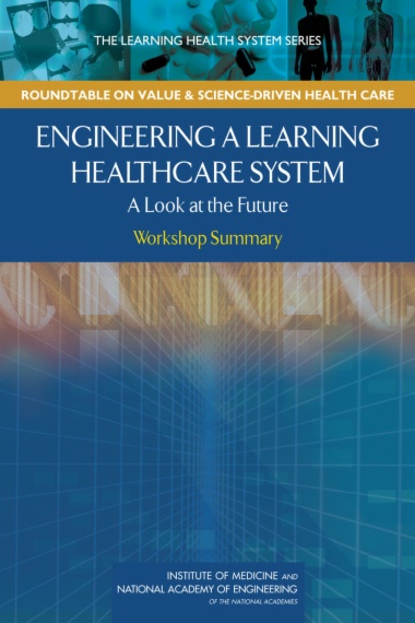 Engineering a Learning Healthcare System