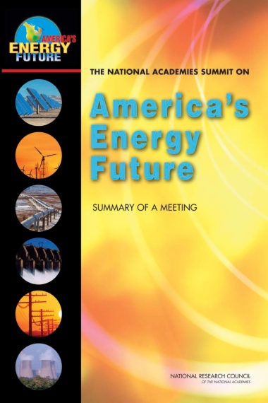 The National Academies Summit on America's Energy Future