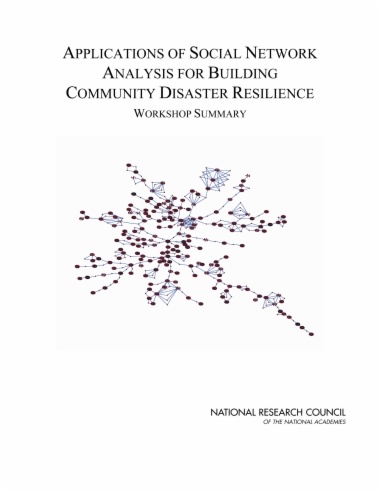 Applications of Social Network Analysis for Building Community Disaster Resilience