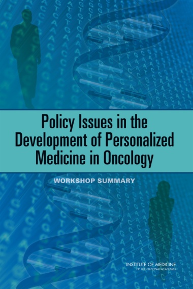 Policy Issues in the Development of Personalized Medicine in Oncology