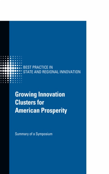 Growing Innovation Clusters for American Prosperity