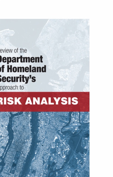 Review of the Department of Homeland Security's Approach to Risk Analysis