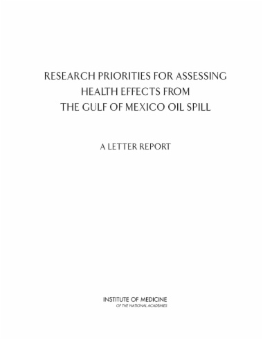 Research Priorities for Assessing Health Effects from the Gulf of Mexico Oil Spill