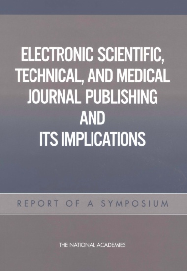 Electronic Scientific, Technical, and Medical Journal Publishing and Its Implications