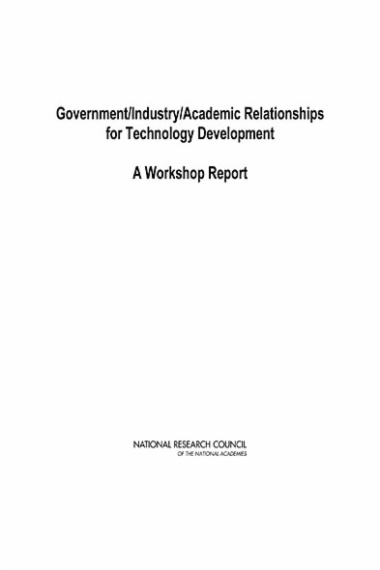 Government/Industry/Academic Relationships for Technology Development