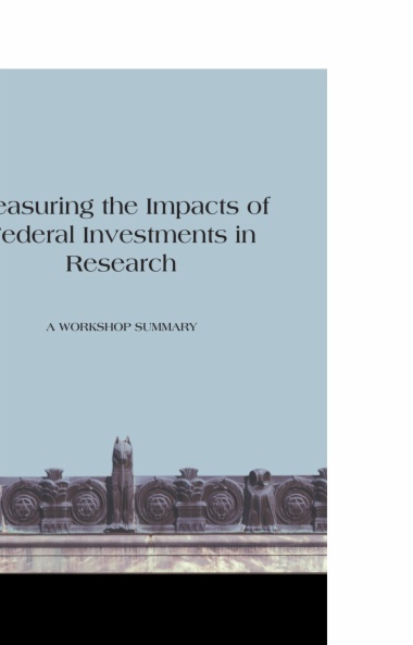 Measuring the Impacts of Federal Investments in Research