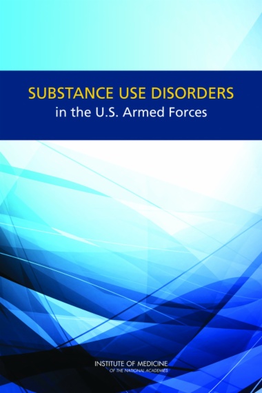 Substance Use Disorders in the U.S. Armed Forces