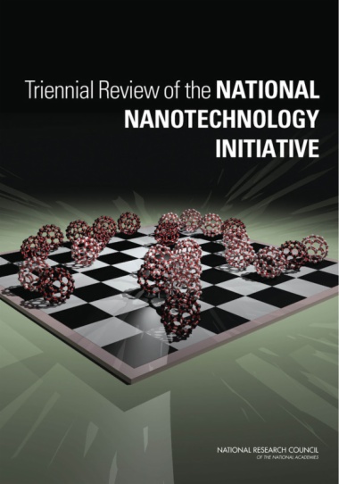 Triennial Review of the National Nanotechnology Initiative