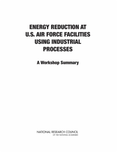 Energy Reduction at U.S. Air Force Facilities Using Industrial Processes