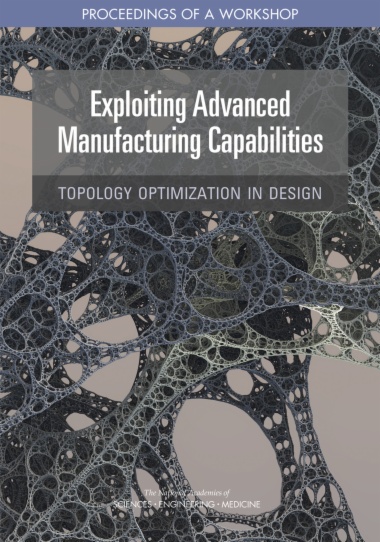 Exploiting Advanced Manufacturing Capabilities: Topology Optimization in Design