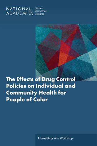 The Effects of Drug Control Policies on Individual and Community Health for People of Color