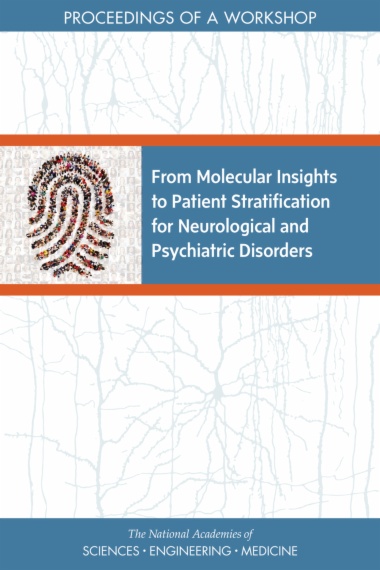 From Molecular Insights to Patient Stratification for Neurological and Psychiatric Disorders