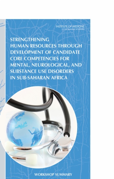 Strengthening Human Resources Through Development of Candidate Core Competencies for Mental, Neurological, and Substance Use Disorders in Sub-Saharan Africa