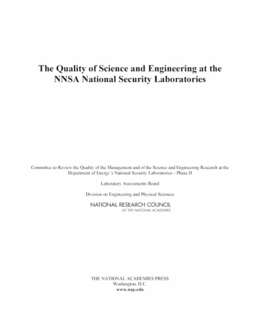 The Quality of Science and Engineering at the NNSA National Security Laboratories