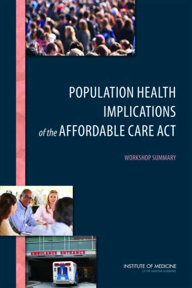 Population Health Implications of the Affordable Care Act