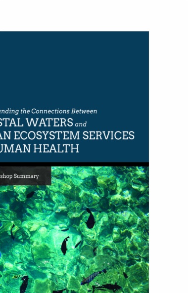 Understanding the Connections Between Coastal Waters and Ocean Ecosystem Services and Human Health