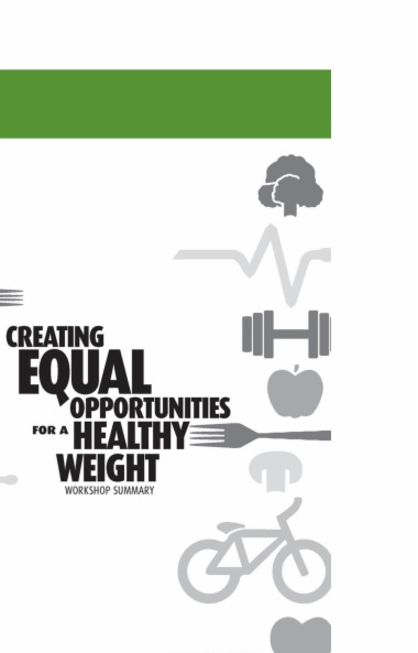 Creating Equal Opportunities for a Healthy Weight