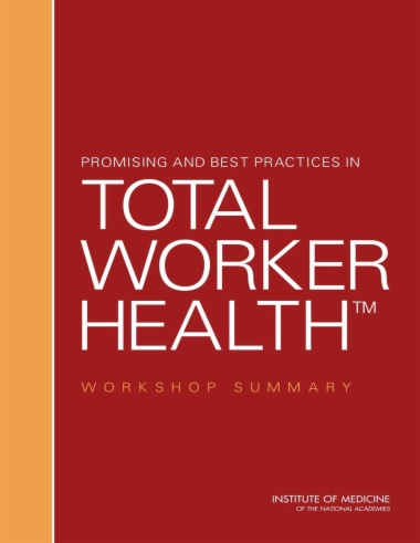 Promising and Best Practices in Total Worker Health