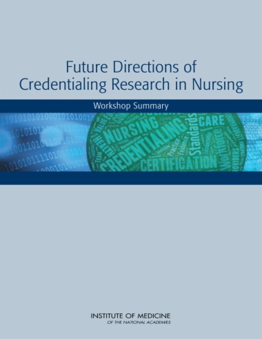 Future Directions of Credentialing Research in Nursing