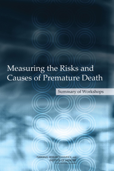 Measuring the Risks and Causes of Premature Death